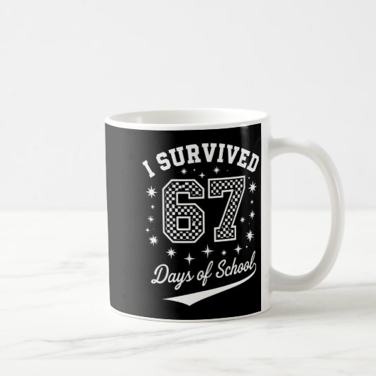 I Survived 67 Days Of School Funny Student Teacher コーヒーマグカップ (右)