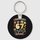 I Survived 67 Days Of School _ Funny Teacher &amp; キーホルダー (正面)