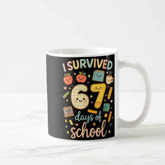 I Survived 67 Days Of School _ Funny Teacher &amp; コーヒーマグカップ (右)