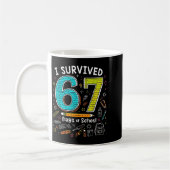 I Survived 67 Days Of School _ Funny Teacher &amp; コーヒーマグカップ (左)