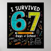 I Survived 67 Days Of School _ Funny Teacher &amp; ポスター (正面)