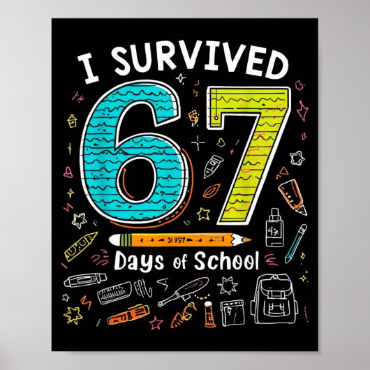 I Survived 67 Days Of School _ Funny Teacher &amp; ポスター (正面)