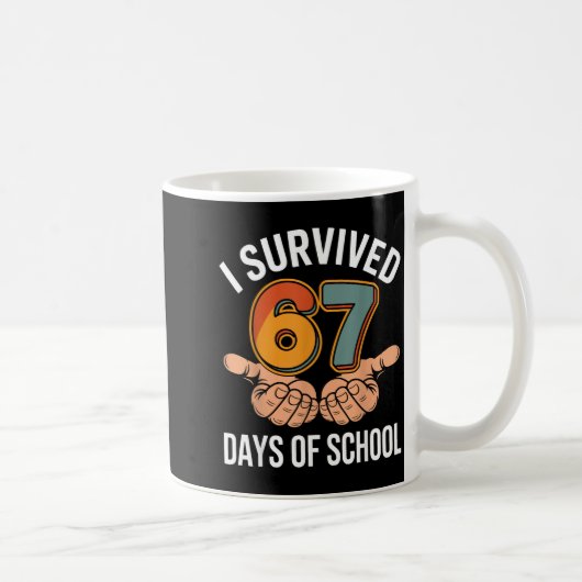 I Survived 67 Days Of School Funny Teacher And Stu コーヒーマグカップ (右)