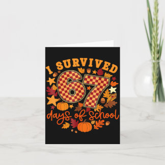 I Survived 67 Days Of School Funny Teacher Thanksg カード