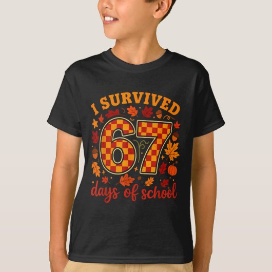 I Survived 67 Days Of School Funny Teacher Thanksg Tシャツ (正面)