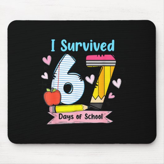 I Survived 67 Days Of School, Funny Teachers Stude マウスパッド (正面)