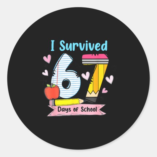 I Survived 67 Days Of School, Funny Teachers Stude ラウンドシール (正面)