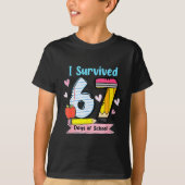 I Survived 67 Days Of School, Funny Teachers Stude Tシャツ (正面)