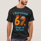 I Survived 67 Days Of School Funny Turkey Thanksgi Tシャツ (正面)