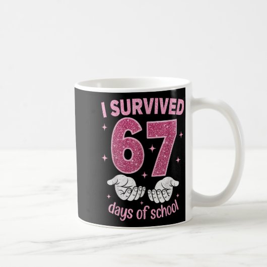 I Survived 67 Days Of School Gen Alpha Slang 6 7 H コーヒーマグカップ (右)