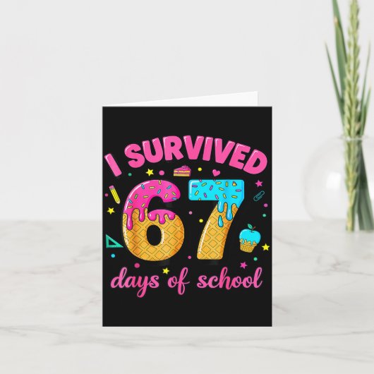 I Survived 67 Days Of School Ice Cream Drip Six Se カード (正面)