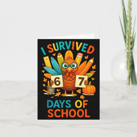 I Survived 67 Days Of School Meme Teacher Student  カード (正面)