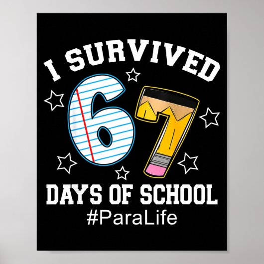 I Survived 67 Days Of School Para Life  ポスター (正面)