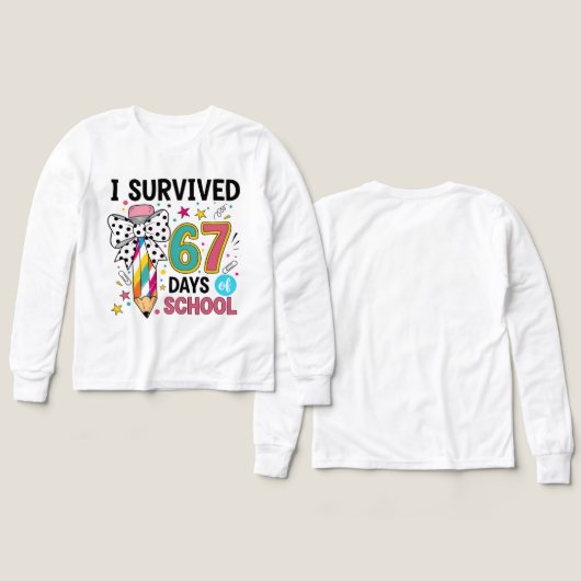 i survived 67 days of school shirt (デザイン 正面&背面)