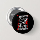 I Survived 67 Days Of School Six Seven Meme Racing 缶バッジ (正面&裏面)