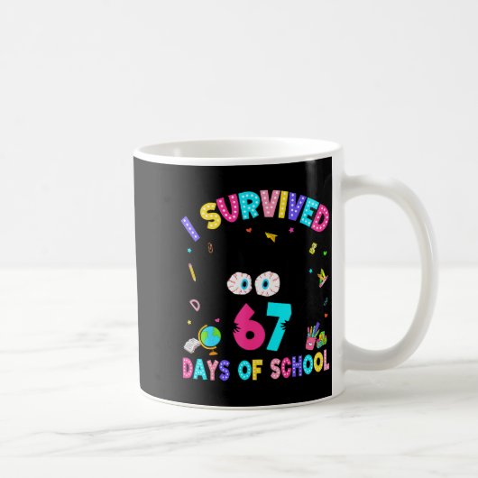 I Survived 67 Days Of School Six Seven Meme Slang コーヒーマグカップ (右)