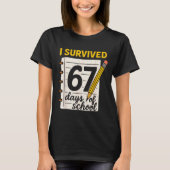 I Survived 67 Days Of School Six Seven Meme Studen Tシャツ (正面)