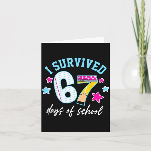 I Survived 67 Days Of School Six Seven Meme Teache カード (正面)