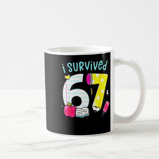 I Survived 67 Days Of School Six Seven Meme Teache コーヒーマグカップ (右)