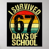 I Survived 67 Days Of School Six Seven Meme Teache ポスター (正面)