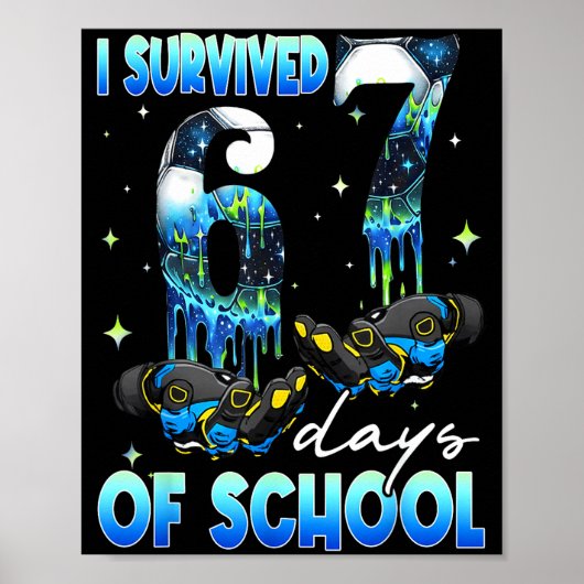 I Survived 67 Days Of School Soccer Boys Kids Six  ポスター (正面)