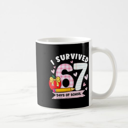 I Survived 67 Days Of School Student Humor Design コーヒーマグカップ (右)