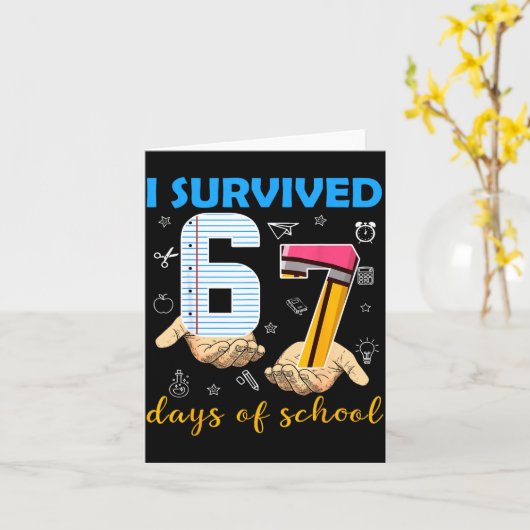I Survived 67 Days Of School Students Teachers 100 カード (黄色い花)