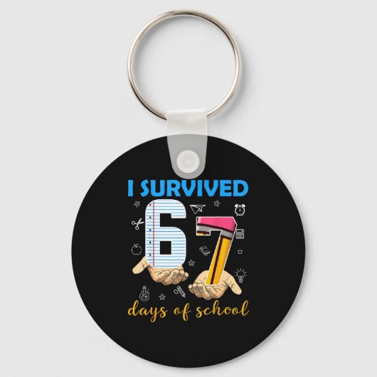 I Survived 67 Days Of School Students Teachers 100 キーホルダー (正面)