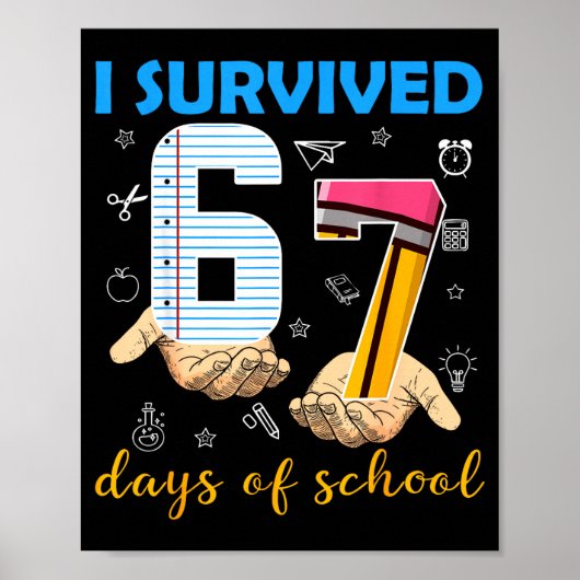 I Survived 67 Days Of School Students Teachers 100 ポスター (正面)