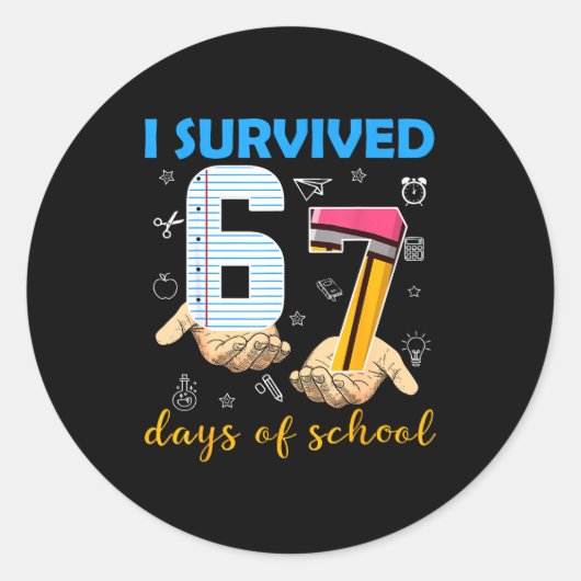 I Survived 67 Days Of School Students Teachers 100 ラウンドシール (正面)