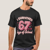 I Survived 67 Days Of School  Tシャツ (正面)