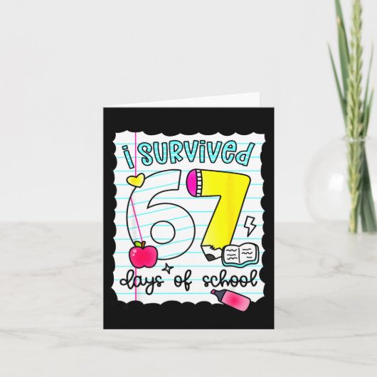 I Survived 67 Days Of School Teacher Student Six S カード (正面)
