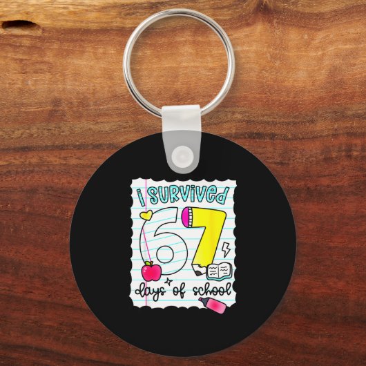 I Survived 67 Days Of School Teacher Student Six S キーホルダー (正面)