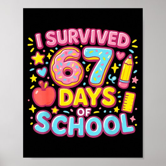 I Survived 67 Days Of School Teachers Students  ポスター (正面)