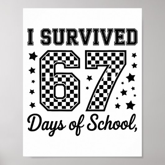 I Survived 67 Days Of School Teachers Students  ポスター (正面)