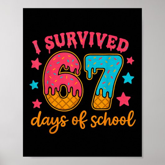 I Survived 67 Days Of School Teachers Students Gen ポスター (正面)