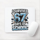 I Survived 67 Days Of School - Teachers Students H マウスパッド (マウス)
