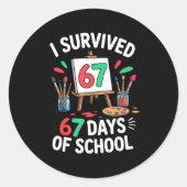 I Survived 67 Days Of School - Teachers Students M ラウンドシール (正面)