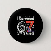 I Survived 67 Days Of School - Teachers Students M 缶バッジ (正面)