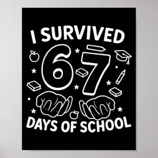 I Survived 67 Days Of School Teachers Students Six ポスター