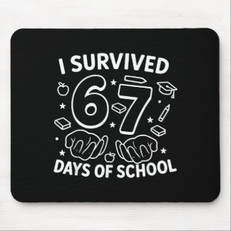 I Survived 67 Days Of School Teachers Students Six マウスパッド