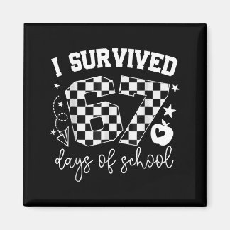 I Survived 67 Days Of School Teachers Students Six マグネット
