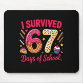 I Survived 67 Days Of School Teachers Students Tee マウスパッド (正面)