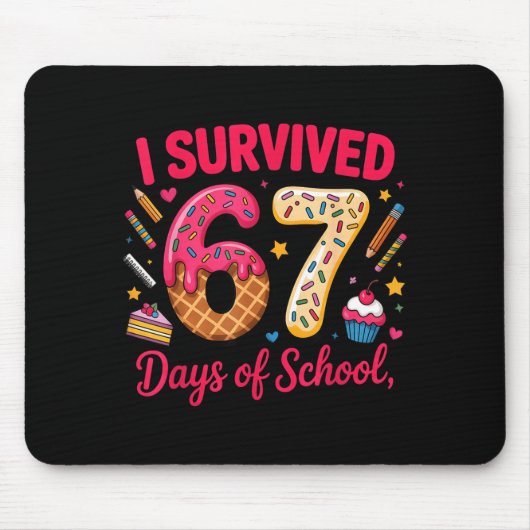 I Survived 67 Days Of School Teachers Students Tee マウスパッド (正面)