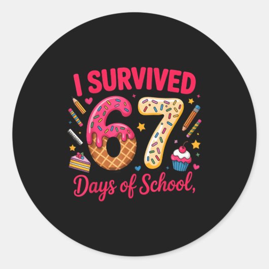 I Survived 67 Days Of School Teachers Students Tee ラウンドシール (正面)