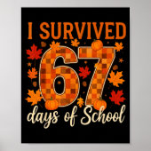 I Survived 67 Days Of School Thanksgiving Funny 6  ポスター (正面)