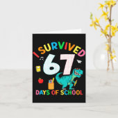 I Survived 67 Days Of School Trex Funny 67 Teacher カード (黄色い花)
