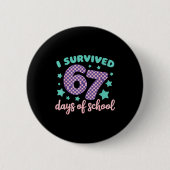 I Survived 67 Days Of School Varwave 6-7  缶バッジ (正面)