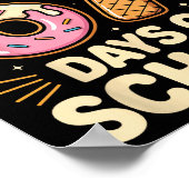 I Survived 67 Days Of School With A Funny Ice Crea ポスター (角)