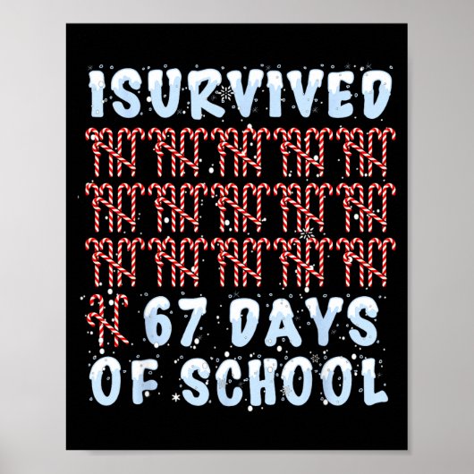 I Survived 67 Days Of School Xmas Candy Cane Tally ポスター (正面)